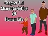 Chapter 1.1 Characteristics Of Human Life