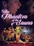 The Phantom of the Sauna