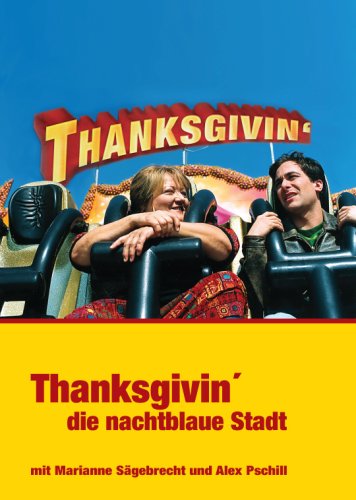Thanksgivin’ ( Thanksgivin’, die nachtblaue Stadt ) ( Thanksgiving, die nachtblaue Stadt ) [ NON-USA FORMAT, PAL, Reg.0 Import – Germany ]