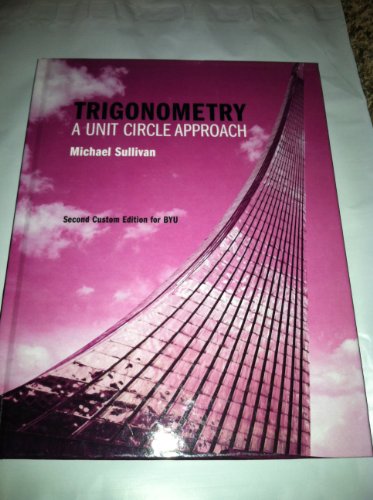 Trigonometry a Unit Circle Approach Second Cust... 0536079528 Book Cover