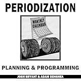 Periodization, Planning, and Programming