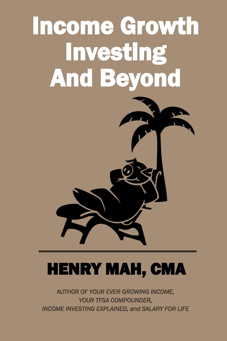 Income Growth Investing and Beyond
