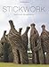 Stickwork
