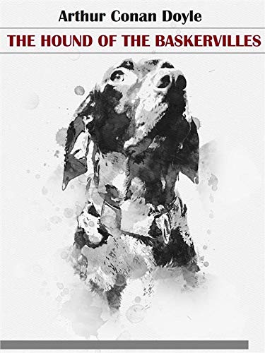 The Hound of the Baskervilles(classics illustrated) (English Edition)