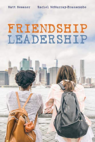 Friendship Leadership (English Edition)