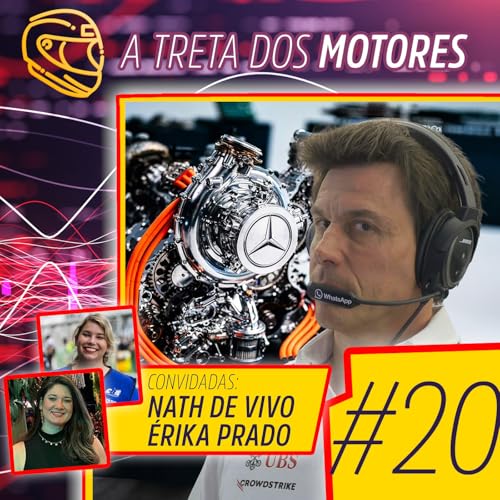 BoxBoxBox Live #20: A treta dos motores de 2026 da F&oacute;rmula 1! (Com Nath de Vivo e &Eacute;rika Prado)