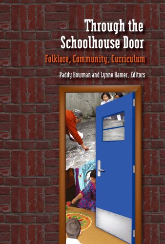 Through the Schoolhouse Door: Folklore, Community,...