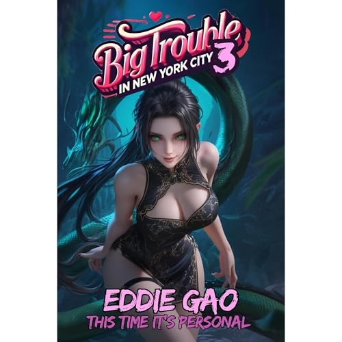 Big Trouble in New York City III Audiolibro Por Eddie Gao arte de portada