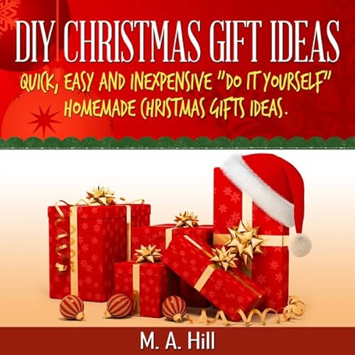 DIY Christmas Gift Ideas Audiolivro Por M.A. Hill capa