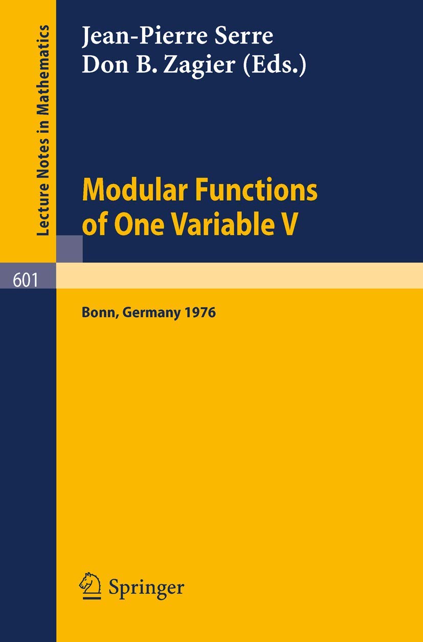 Modular Functions of One Variable V: Proceedings International ...