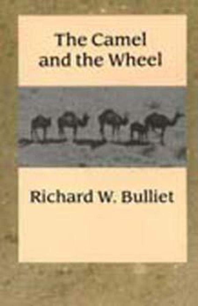 The Camel and the Wheel (Morningside Books)