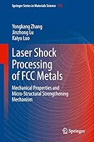Algopix Similar Product 9 - Laser Shock Processing of FCC Metals