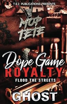 Paperback Dope Game Royalty: Flood the Streets Book
