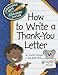How to Write a Thank-You Letter (Language Arts Explorer Junior)
