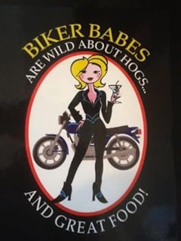 Hardcover-spiral Biker Babes Are Wild About HOGS Book