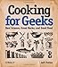 Cooking for Geeks: Real Science, Great Hacks, and Good Food