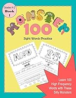 Monster 100 Sight Words Practice : Color, Trace and Learn Practice Pages of the Most Frequently Used Word for Grade K-2 Reading 1717817238 Book Cover