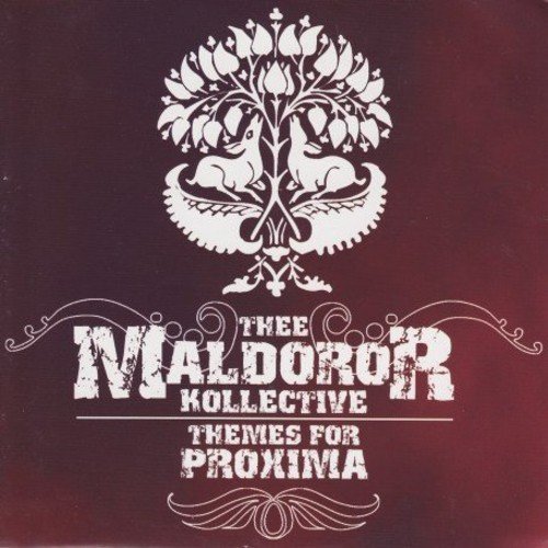 Themes for Proxima by Thee Maldoror Kollective