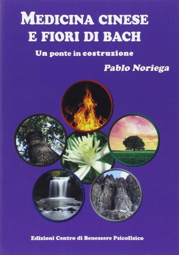 Medicina Cinese E Fiori Di Bach. Un Ponte In Costruzione-image