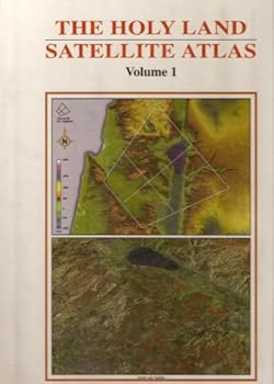 Hardcover The Holy Land Satellite Atlas: Terrain Recognition (Volume 1) Book