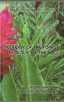 Ecology of the Forest: Ecology of the Soul 9588463386 Book Cover