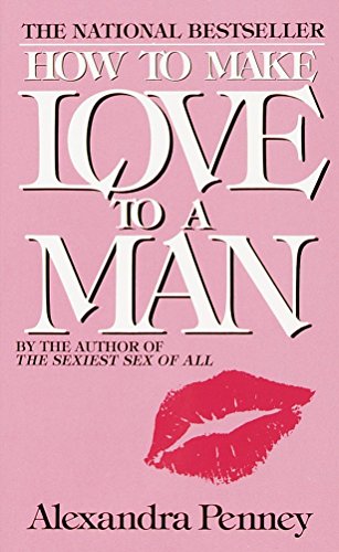 How to Make Love to a Man 044013529X Book Cover