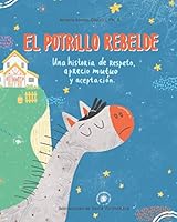 El Potrillo Rebelde: Una historia de respeto, aprecio mutuo y aceptación (Spanish Edition) 173701582X Book Cover