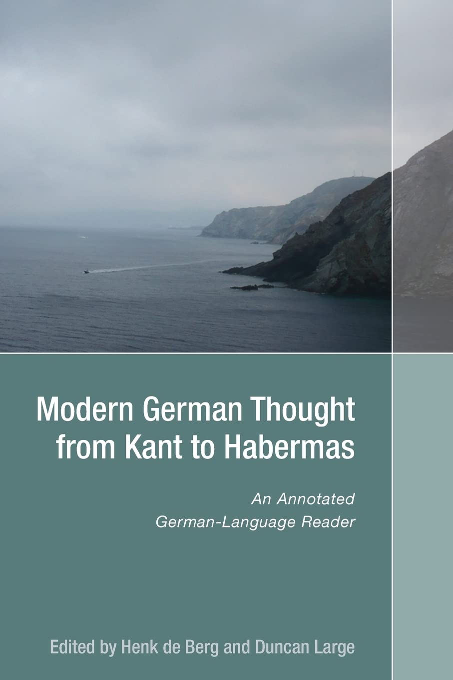Modern German Thought from Kant to Habermas: An Annotated German-Language Reader (Studies in German Literature Linguistics and Culture, 122)