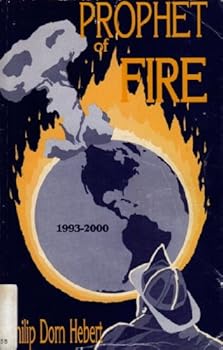 Paperback Prophet of Fire: 1993-2000 [Unknown] Book