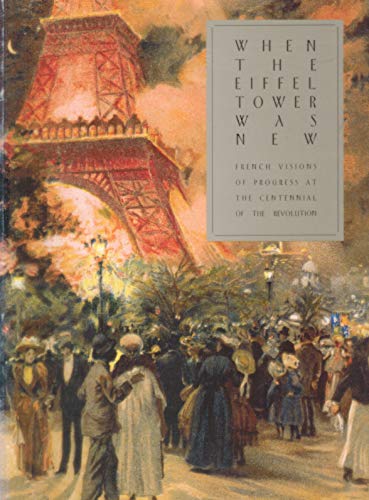 When the Eiffel Tower Was New: French Visions of Progress at the Centennial of the Revolution image 2