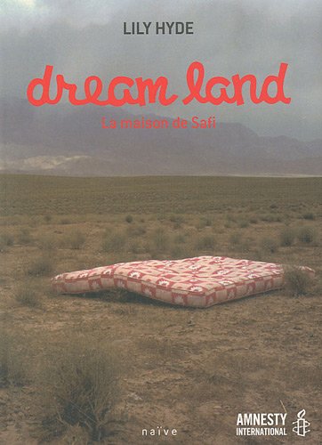 Dream land : La maison de Safi