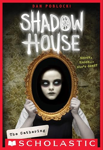 Shadow House: The Gathering