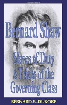 Hardcover Bernard Shaw: Slaves of Duty and Tricks of the Governing Class Book