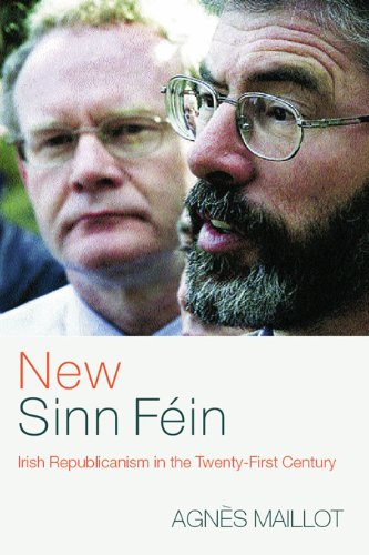 New Sinn Féin: Irish Republicanism in the Twenty-First Century