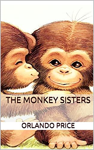 The Monkey Sisters (English Edition)
