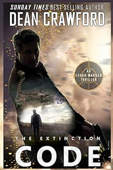 The Extinction Code - Book #10 of the Ethan Warner & Nicola Lopez Universe