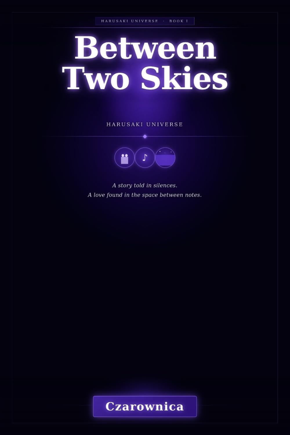 Between Two Skies (Harusaki Universe.)