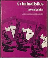 CRIMINALISTICS, Theory and Practice, Second Edition B0014I4MQA Book Cover