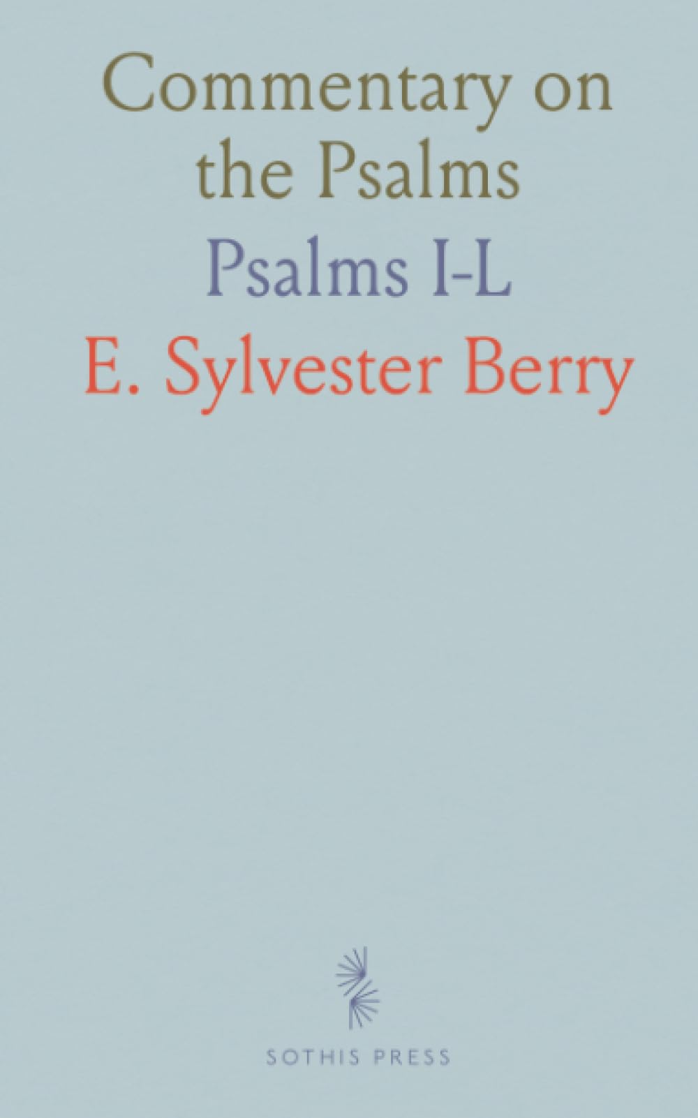 Commentary on the Psalms: Psalms I-L
