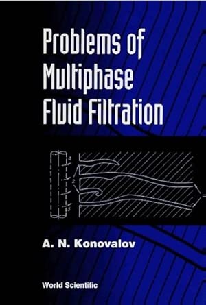 Problems Of Multiphase Fluid Filtration book cover