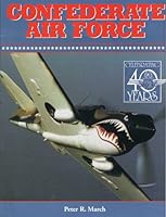 Confederate Air Force: Celebrating 40 Years B0046ZFNZM Book Cover
