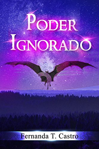 Poder Ignorado (Saga Poder Ignorado Livro 1)
