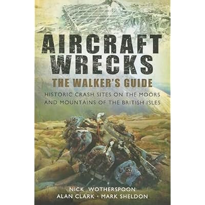 Aircraft Wrecks: A Walker's Guide