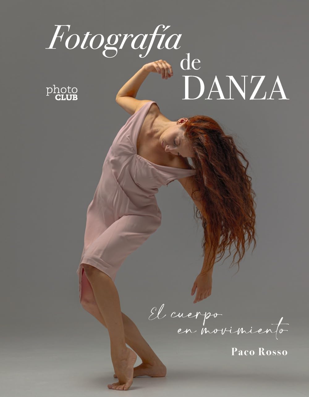 Fotografía de danza. El cuerpo en movimiento (PHOTOCLUB)