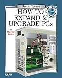 How to Expand & Upgrade PCs (2nd Edition)