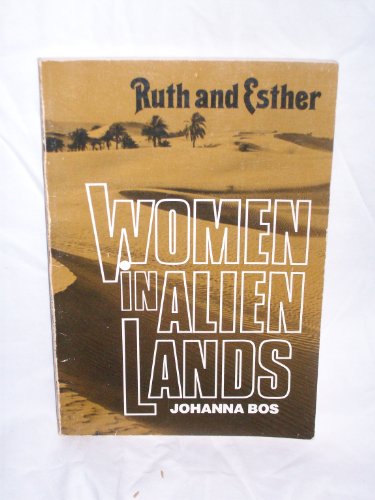 Women in Alien Lands: Ruth and Esther B000GRFCT6 Book Cover