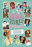  The Rebel Girls Handbook: Packed With Facts and Activities About 300+ Extraordinary Women