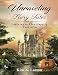 Unraveling Fairy Tales: Learning to Live Happily Ever After: Bible Study Book