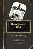 Photo Gallery hanoi journal, 1967 Photo Gallery hanoi journal, 1967
