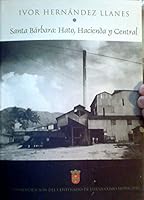 Santa Barbara: Hato, Hacienda y Central 1935163191 Book Cover